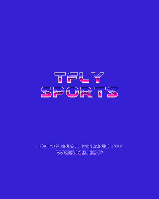 TFLY SPORTS PERSONAL BRANDING WORKSHOP PACKAGE